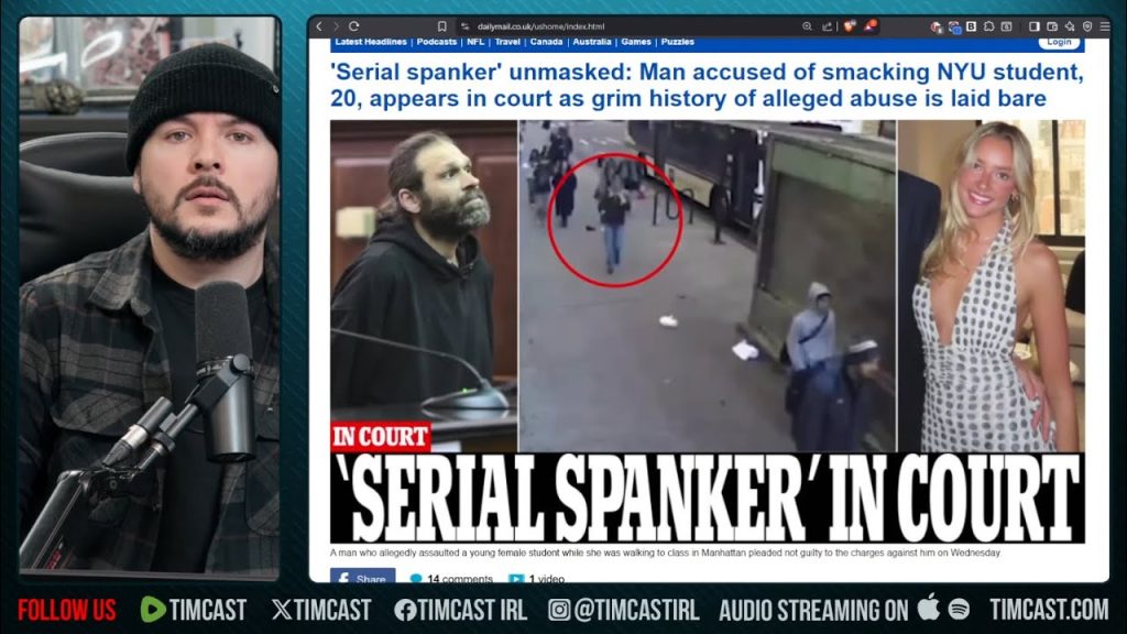 Serial SPANKER Arrested After SPANKING Women In Public | Tim Pool
