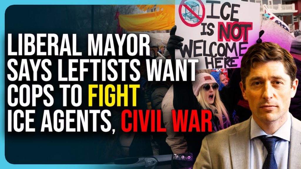 Liberal Mayor Says Leftists Want Cops To FIGHT ICE Agents, Civil War