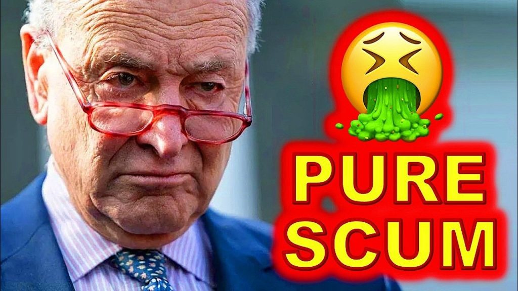 SCUMBAG Chuck Schumer Couldn’t Be More PATHETIC if He TRIED…..