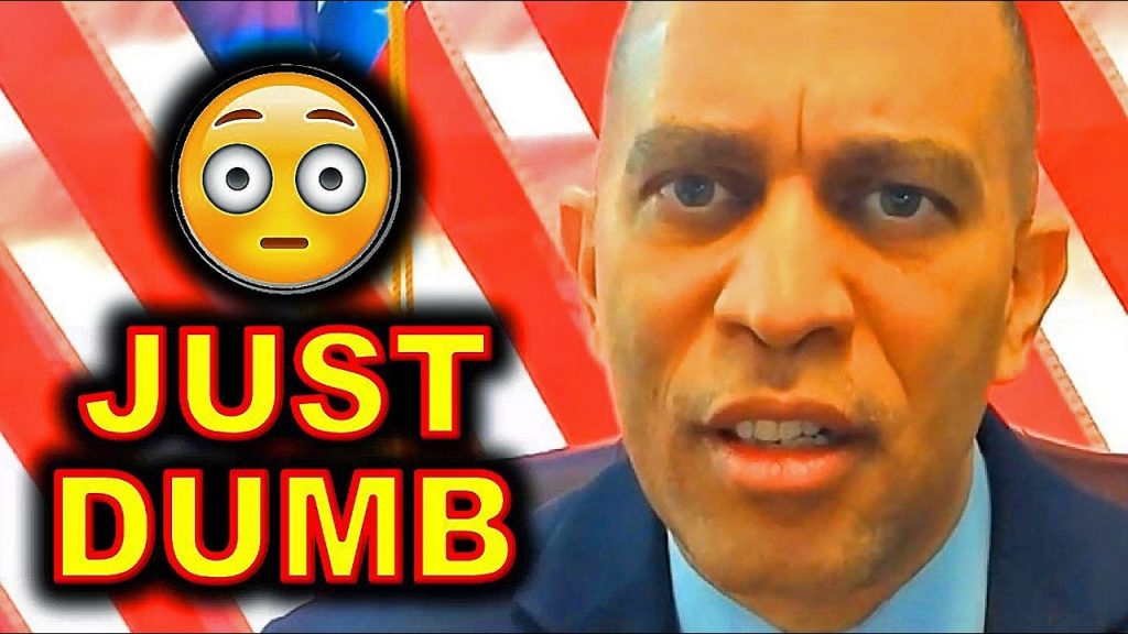 And You THOUGHT Hakeem Jeffries Couldn’t Get Any DUMBER…..